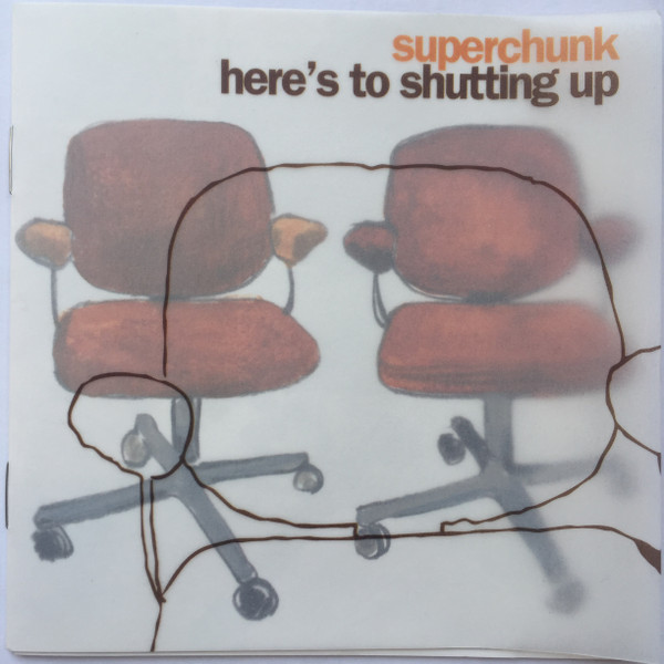 Superchunk - Here's To Shutting Up | Releases | Discogs
