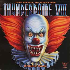 Thunderdome VIII - The Devil In Disguise - Various