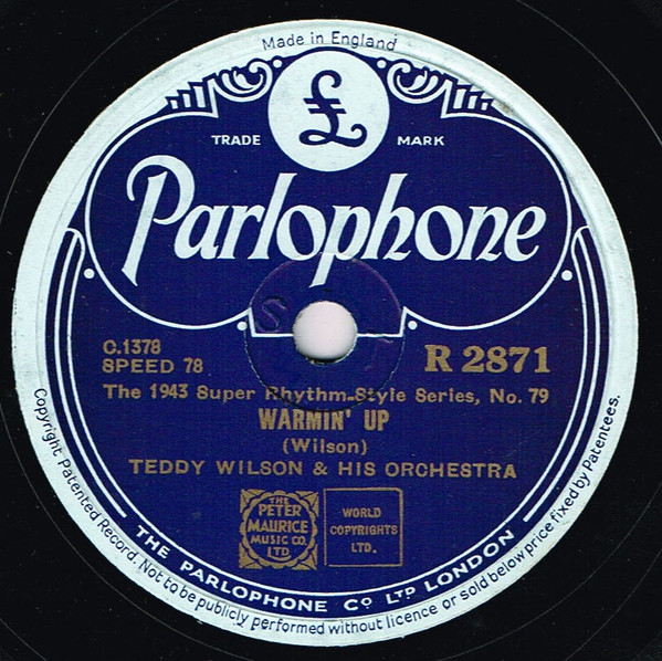 Teddy Wilson & His Orchestra – Warmin' Up / Blues In C Sharp Minor 