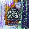 Astral Magic - Wonderland