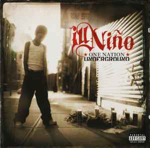 Ill Niño - One Nation Underground album cover
