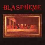 Cover of Blaspheme, 1996, CD