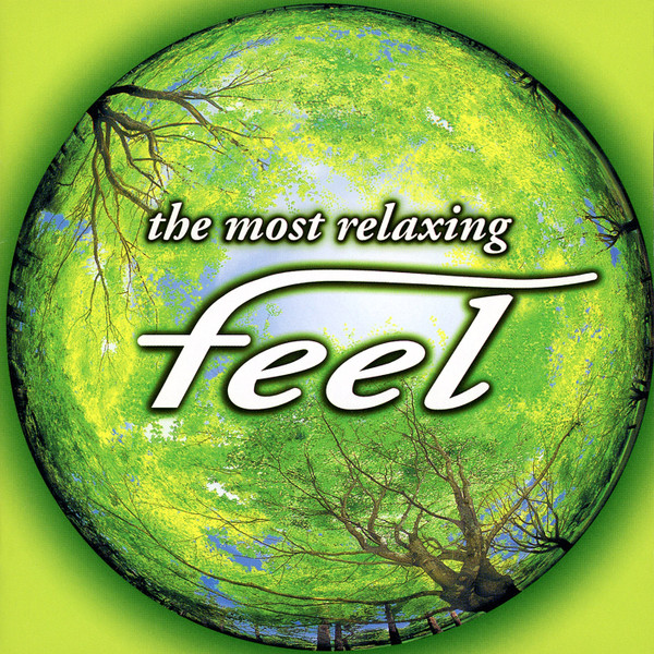 The Most Relaxing Feel (2000, CD) - Discogs