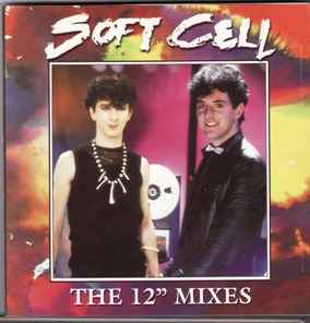 Soft Cell – The 12