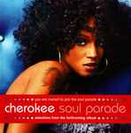 Cherokee – Selections From Soul Parade (2001, CD) - Discogs