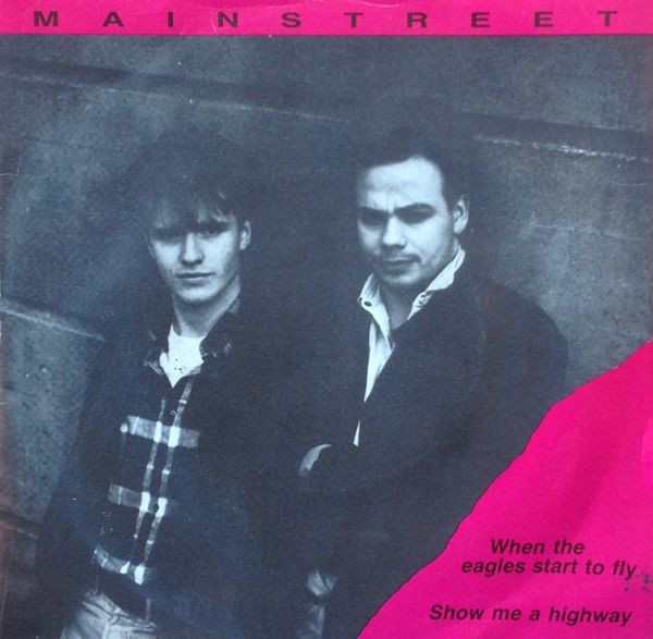 télécharger l'album Mainstreet - When The Eagles Start To Fly Show Me A Highway