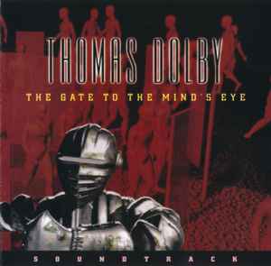 Thomas Dolby - The Gate To The Mind's Eye Soundtrack