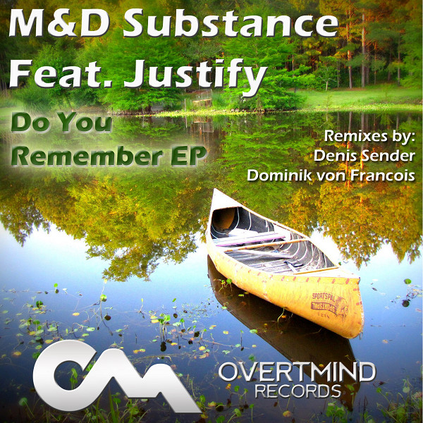 baixar álbum M&D Substance Feat Justify - Do You Remember EP