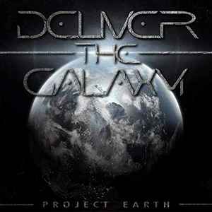 Deliver The Galaxy - Project Earth album cover