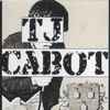 TJ Cabot - Dick Charles / Get Ready Get Set / ... And More