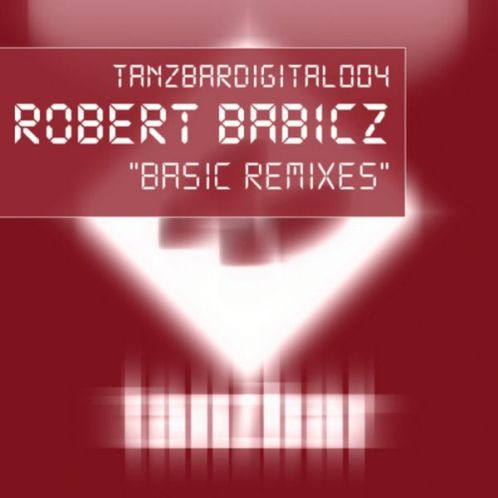 Portada Robert Babicz Basic Remixes, con remix de un servidor.
