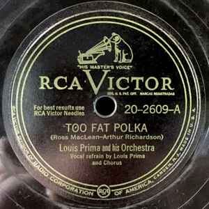 Louis Prima And His Orchestra - Too Fat Polka / If I Only Had A Match album cover