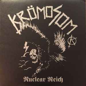 Nuclear Reich - Krömosom