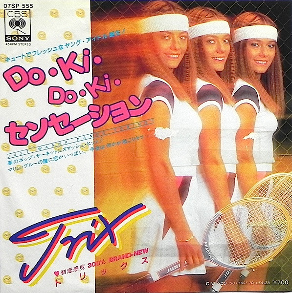 Trix – Do・Ki・Do・Ki・センセーション Just Wanna Dance Tonight