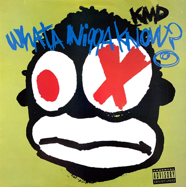 KMD – What A Nigga Know? (1994, Vinyl) - Discogs