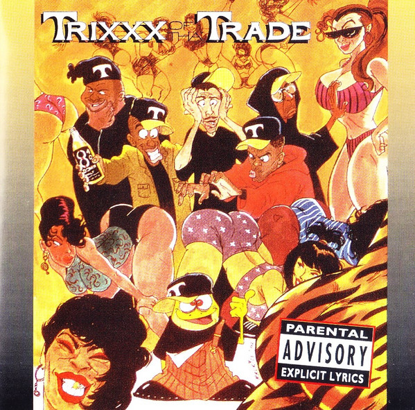 Trixxx Of Tha' Trade – Trixxx Of Tha' Trade (1994, CD) - Discogs