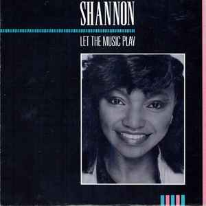 Shannon - Let The Music Play