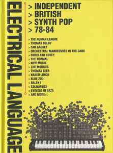 Various - Electrical Language (Independent British Synth Pop 78-84)