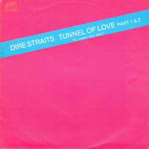 Dire Straits - Tunnel Of Love (Part 1 & 2) = El Túnel Del Amor