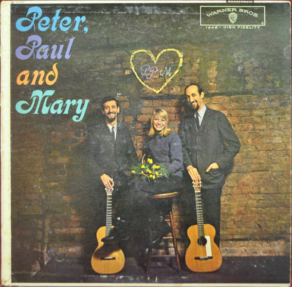 Peter, Paul And Mary – Peter, Paul And Mary (1962, Vinyl) - Discogs