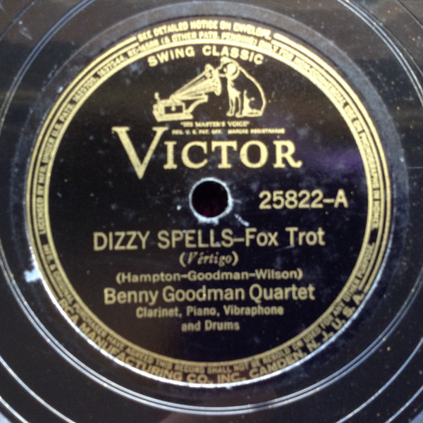 descargar álbum Benny Goodman Quartet Benny Goodman Trio - Dizzy Spells Sweet Lorraine