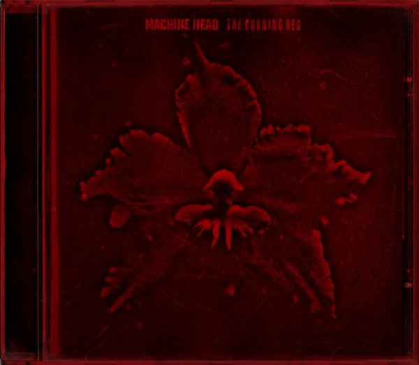 linned bemærkning uddrag Machine Head – The Burning Red (1999, Sonopress, Red Jewelcase, CD) -  Discogs