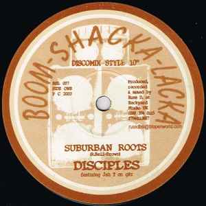 The Disciples (2) - Suburban Roots / Blood Fyah