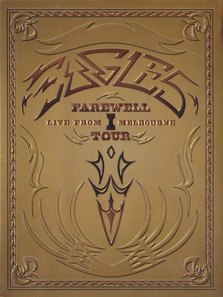 Eagles - Farewell 1 Tour - Live From Melbourne | Releases | Discogs