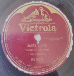 Enrico Caruso Santa Lucia Shellac Discogs