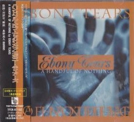 Ebony Tears - A Handful Of Nothing | Releases | Discogs