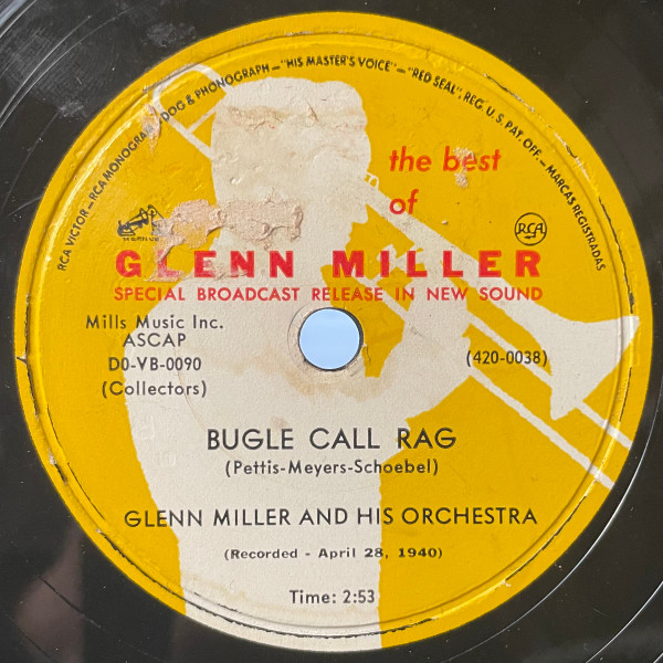 Glenn Miller And His Orchestra – Bugle Call Rag / Runnin' Wild