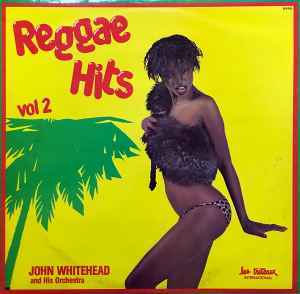 John Whitehead And His Orchestra - Reggae Hits Vol 2 album cover