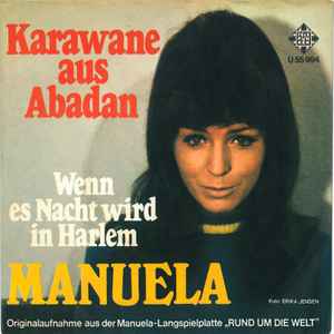 Manuela (5) - Karawane Aus Abadan / Wenn Es Nacht Wird In Harlem