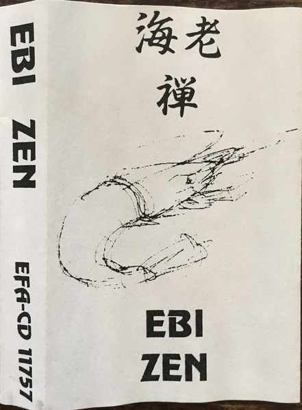海老 = Ebi – 禅 = Zen (1994, CD) - Discogs