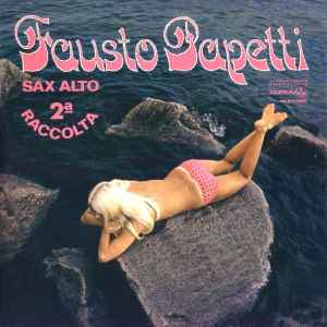 Fausto Papetti - Sax Alto 2a Raccolta album cover