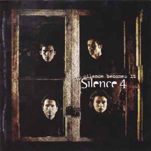 Silence Becomes It - Silence 4