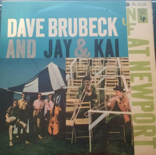 Dave Brubeck And Jay & Kai - At Newport | Releases | Discogs