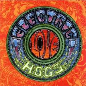 Electric Love Hogs - Electric Love Hogs album cover