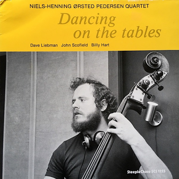Niels-Henning Ørsted Pedersen Quartet – Dancing On The Tables (1984