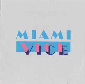 Various - Miami Vice - Music From The Television Series album cover