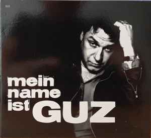 Guz - Mein Name Ist Guz album cover