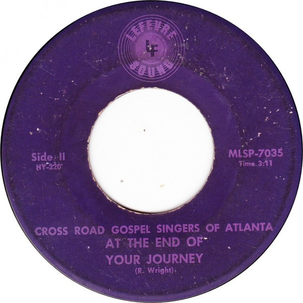 last ned album Cross Road Gospel Singers Of Atlanta - Certainly Lord At The End Of Your Journey