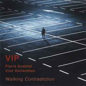VIP (21) - Walking Contradiction album cover