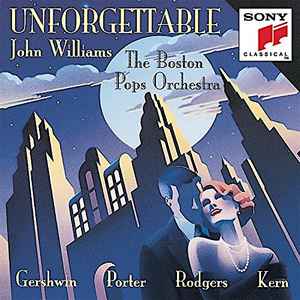 Boston Pops Orchestra - Unforgettable