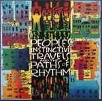 Cover of People's Instinctive Travels And The Paths Of Rhythm, 1997-04-23, CD