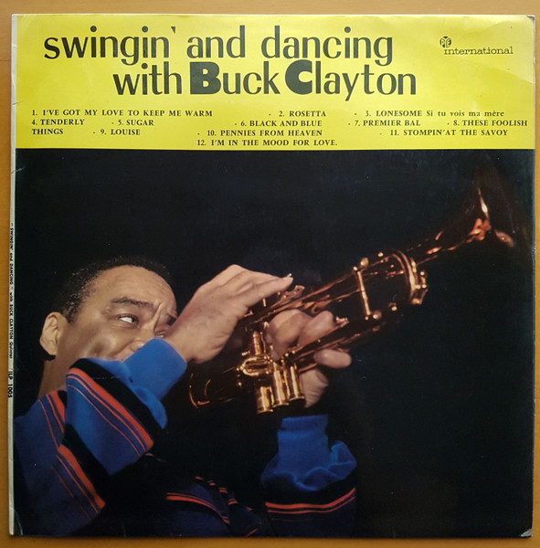 Buck Clayton – Swingin' And Dancing (1964, Vinyl) - Discogs