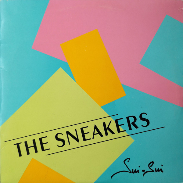 The Sneakers Sui-Sui Vinyl) - Discogs