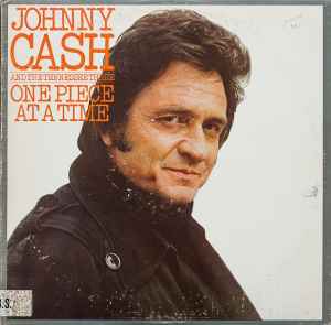 Johnny Cash And The Tennessee Three - One Piece At A Time