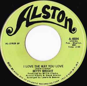 Betty Wright – I Love The Way You Love (1971, SP, Vinyl) - Discogs