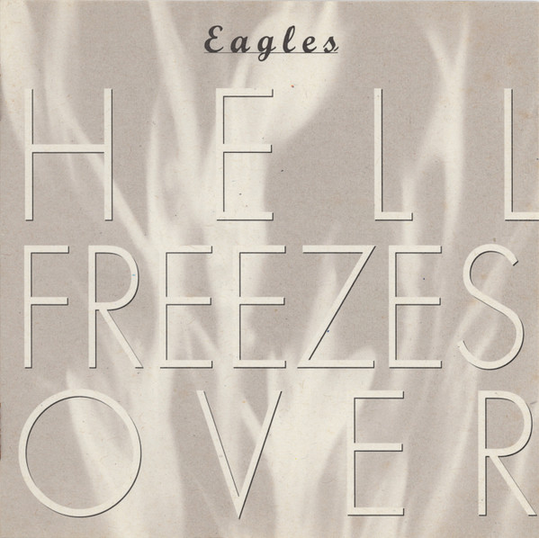 The Eagles - Hell Freezes Over - CD 